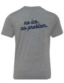 No Ice. No Problem, T-Shirt (YOUTH)